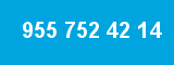 955 752 42 14